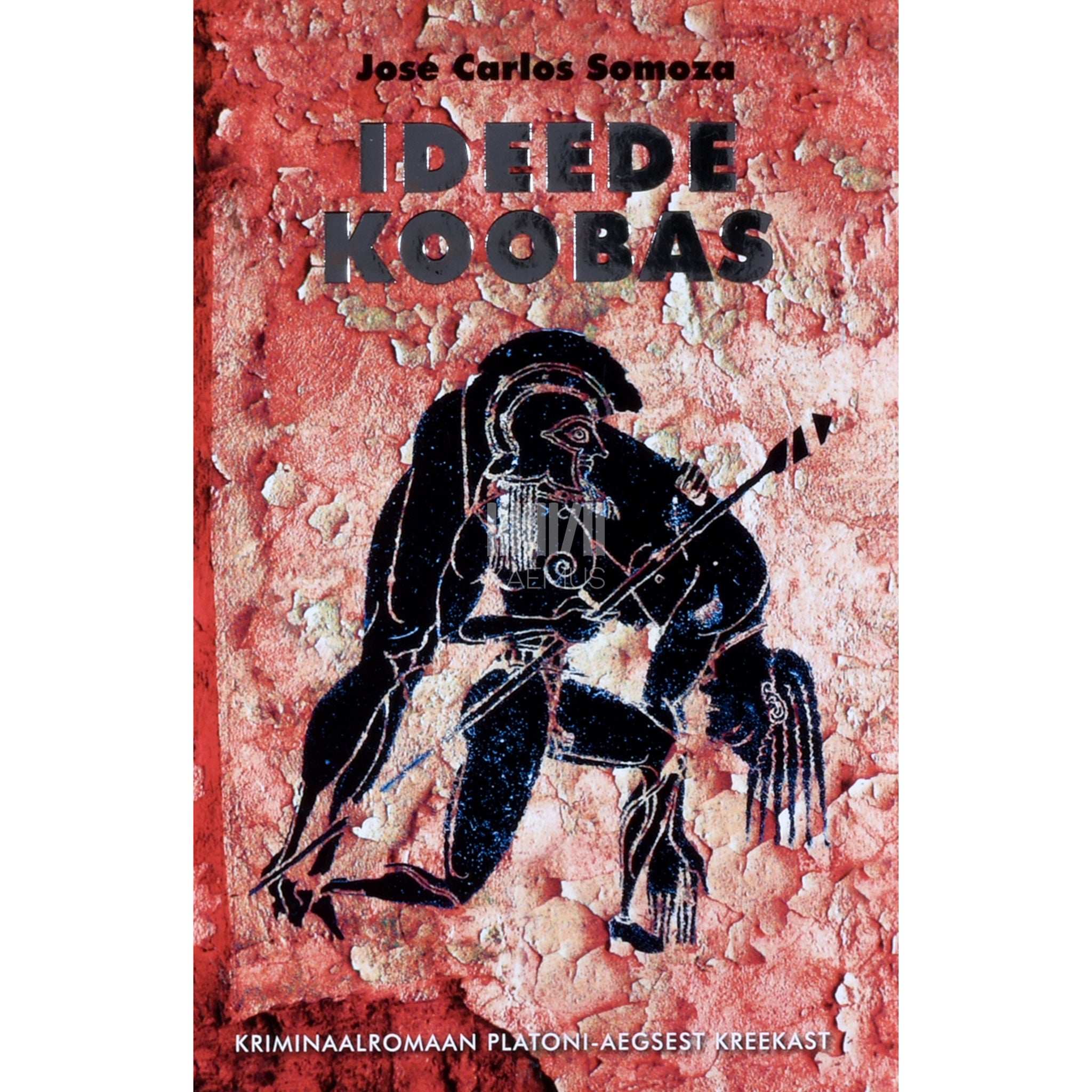 José Carlos Somoza Ideede koobas. Kriminaalromaan Platoni-aegsest Kreekast
