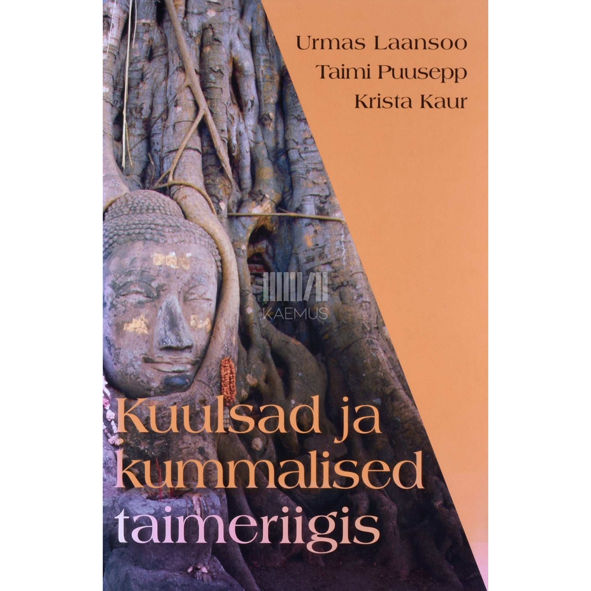 Krista Kaur, Urmas Laansoo, Taimi Puusepp Kuulsad ja kummalised taimeriigis