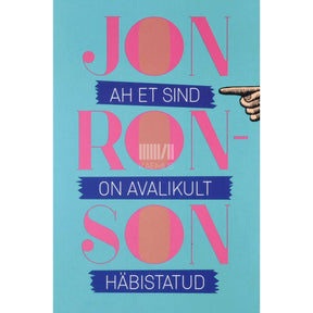 Jon Ronson Ah et sind on avalikult häbistatud