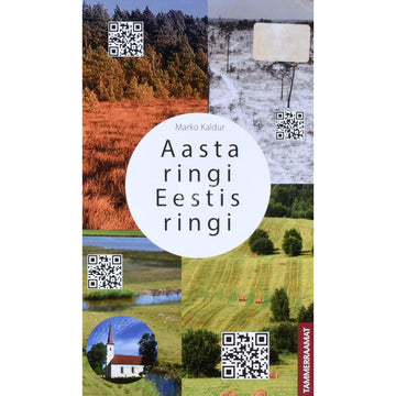 Marko Kaldur - Aasta ringi Eestis ringi