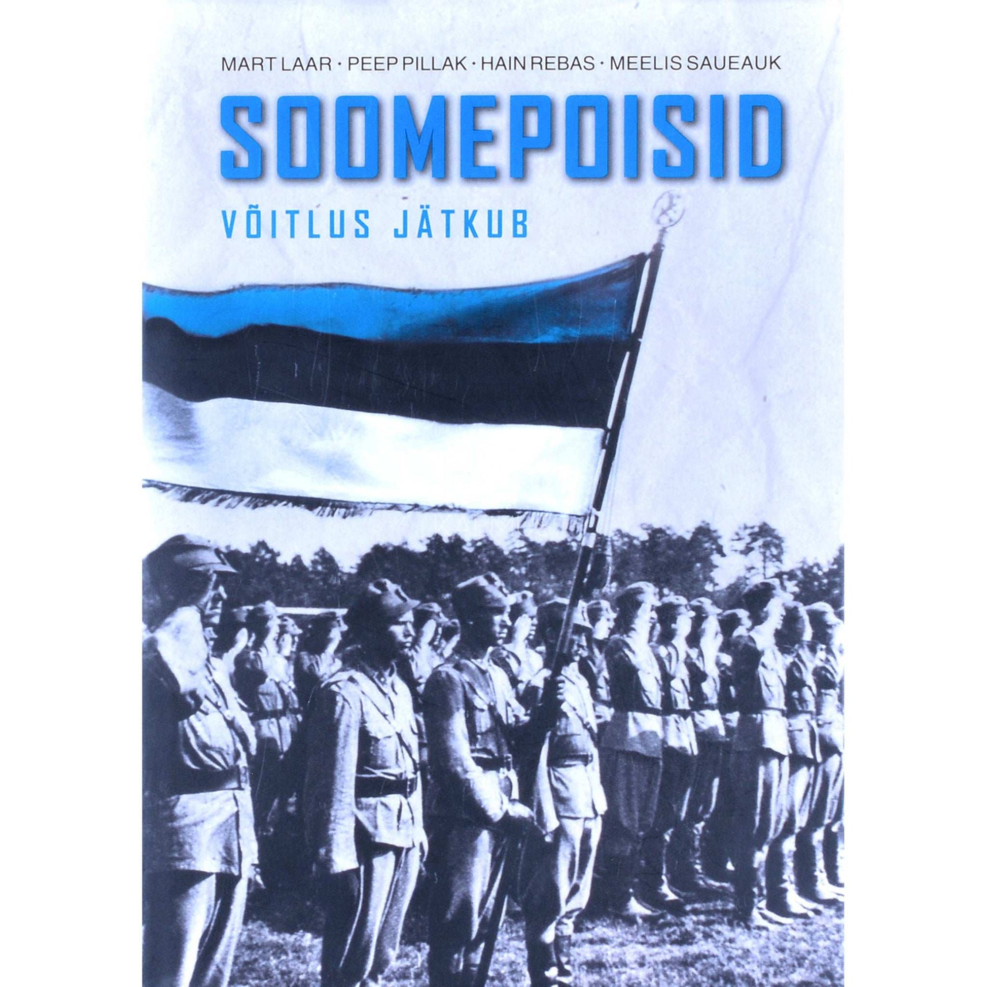... - Soomepoisid. Võitlus jätkub