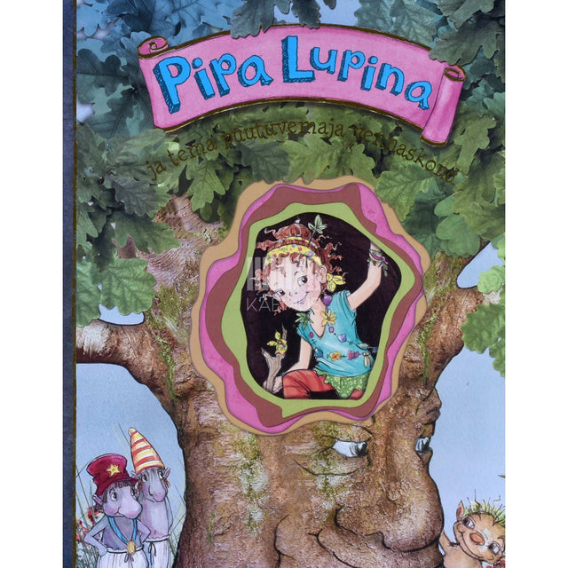 Monika Finsterbusch, Burkhard Nuppeney - Pipa Lupina ja tema puutüvemaja vennaskond