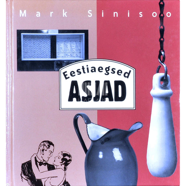 Mark Sinisoo - Eestiaegsed asjad