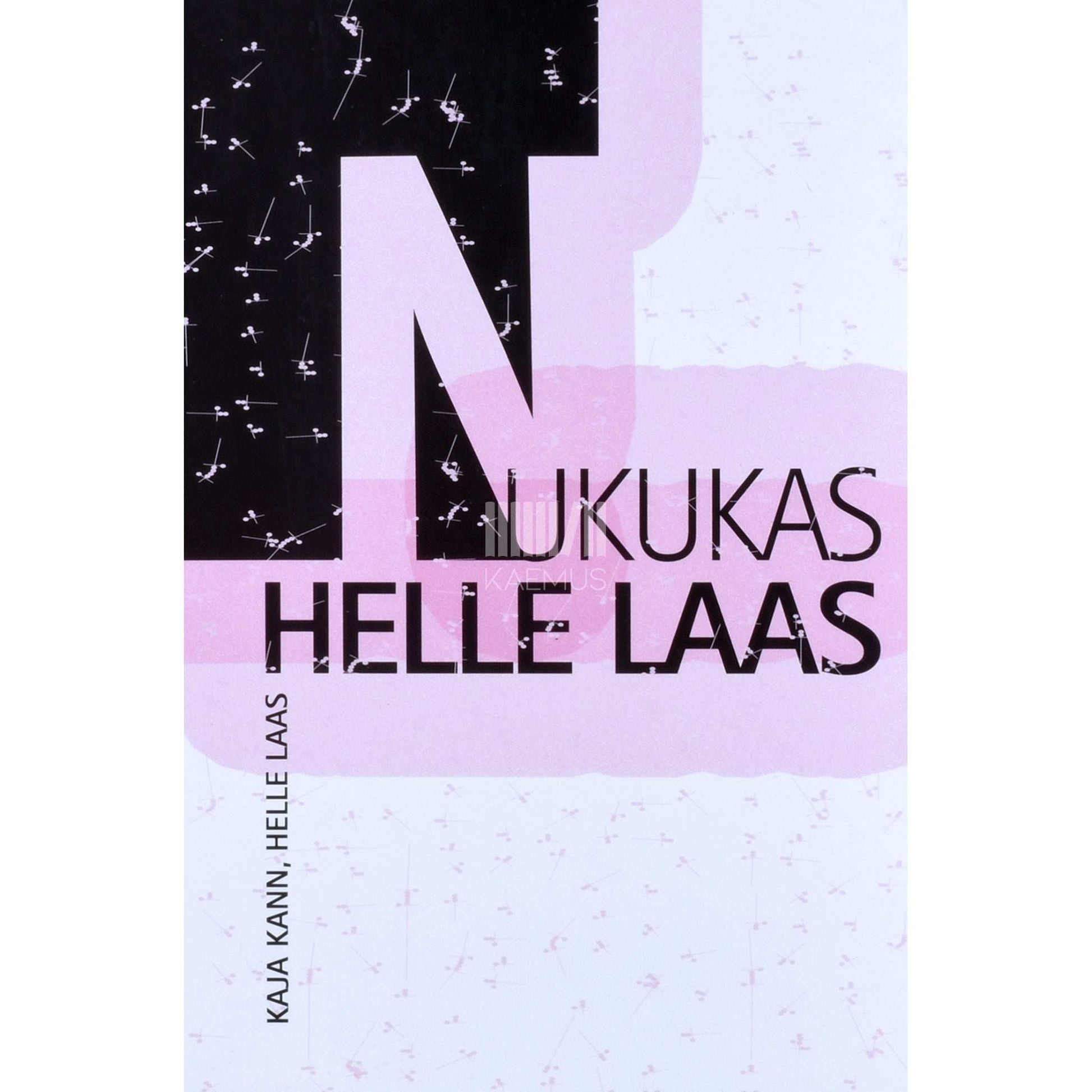 Kaja Kann, Helle Laas - Nukukas Helle Laas