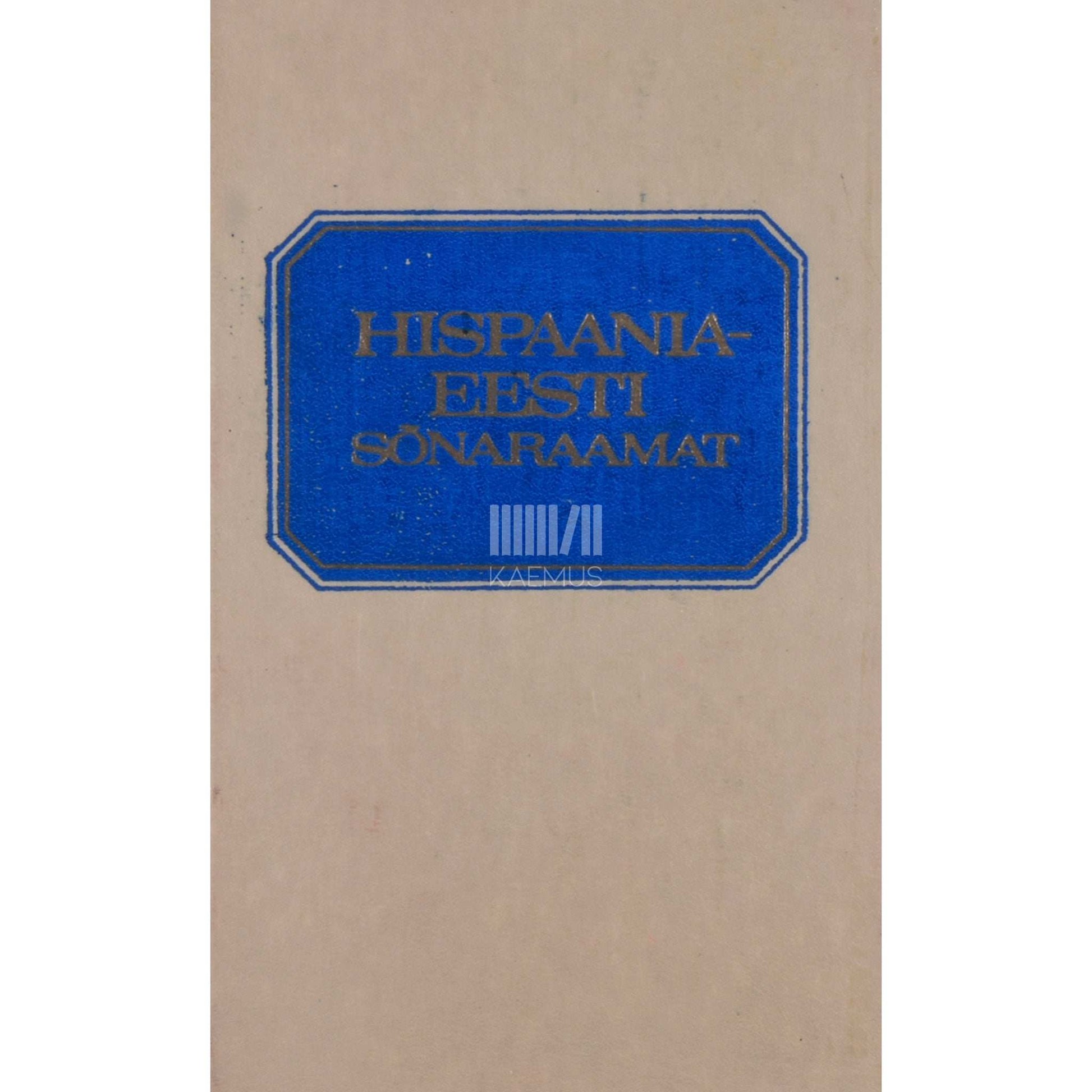 ... - Hispaania-eesti sõnaraamat