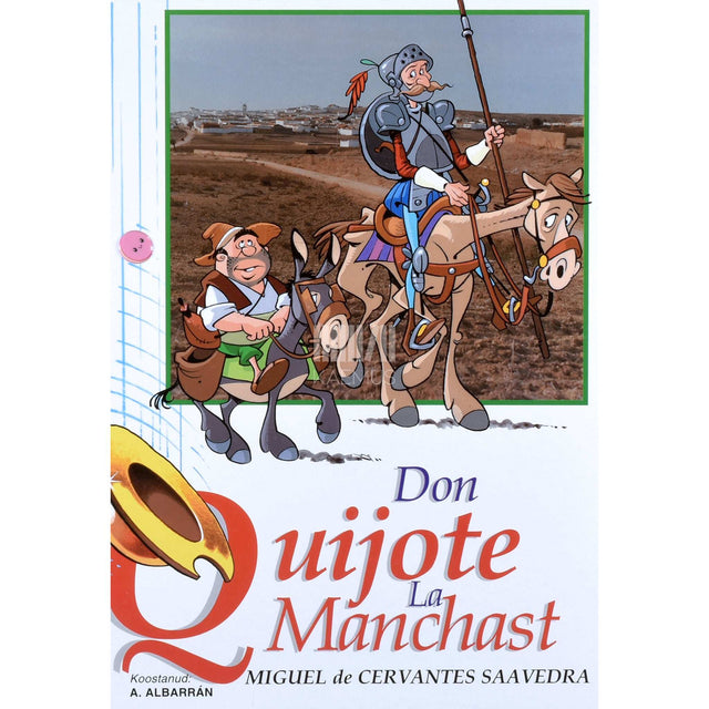 Miguel de Cervantes Saavedra - Don Quijote La Manchast