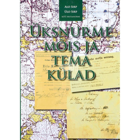 Alo Sirp, Ülo Sirp Üksnurme mõis ja tema külad. Harjumaa
