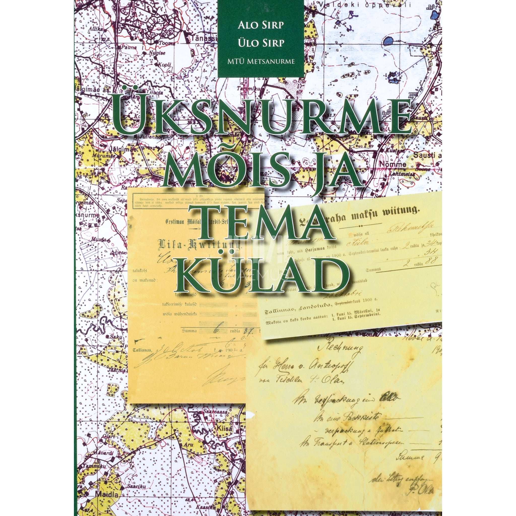 Alo Sirp, Ülo Sirp Üksnurme mõis ja tema külad. Harjumaa