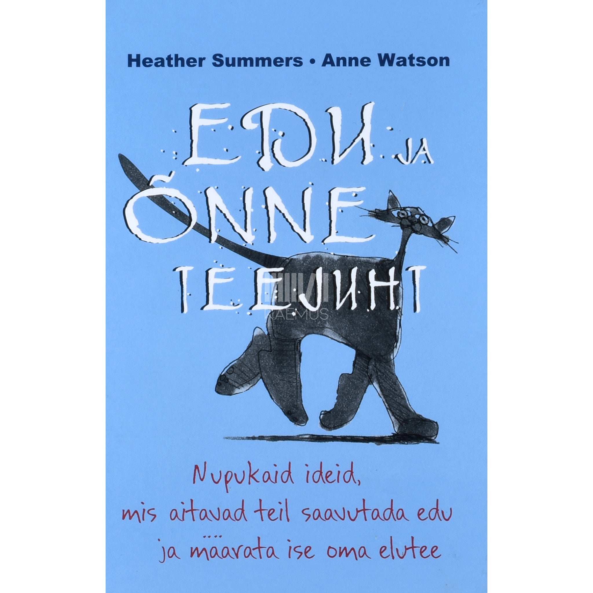 Heather Summers, Anne Watson Edu ja õnne teejuht