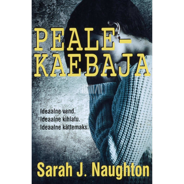 Sarah J. Naughton - Pealekaebaja