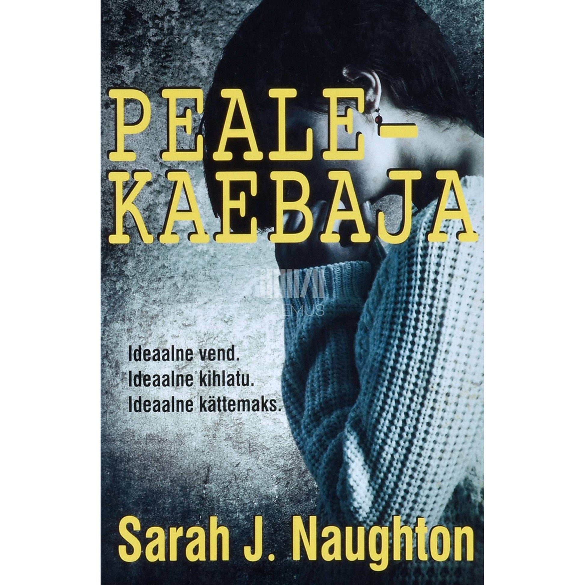 Sarah J. Naughton - Pealekaebaja