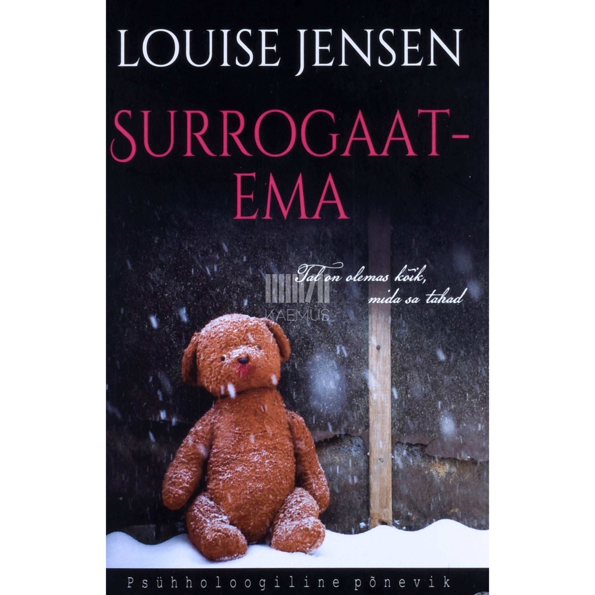 Louise Jensen - Surrogaatema. Psühholoogiline põnevik