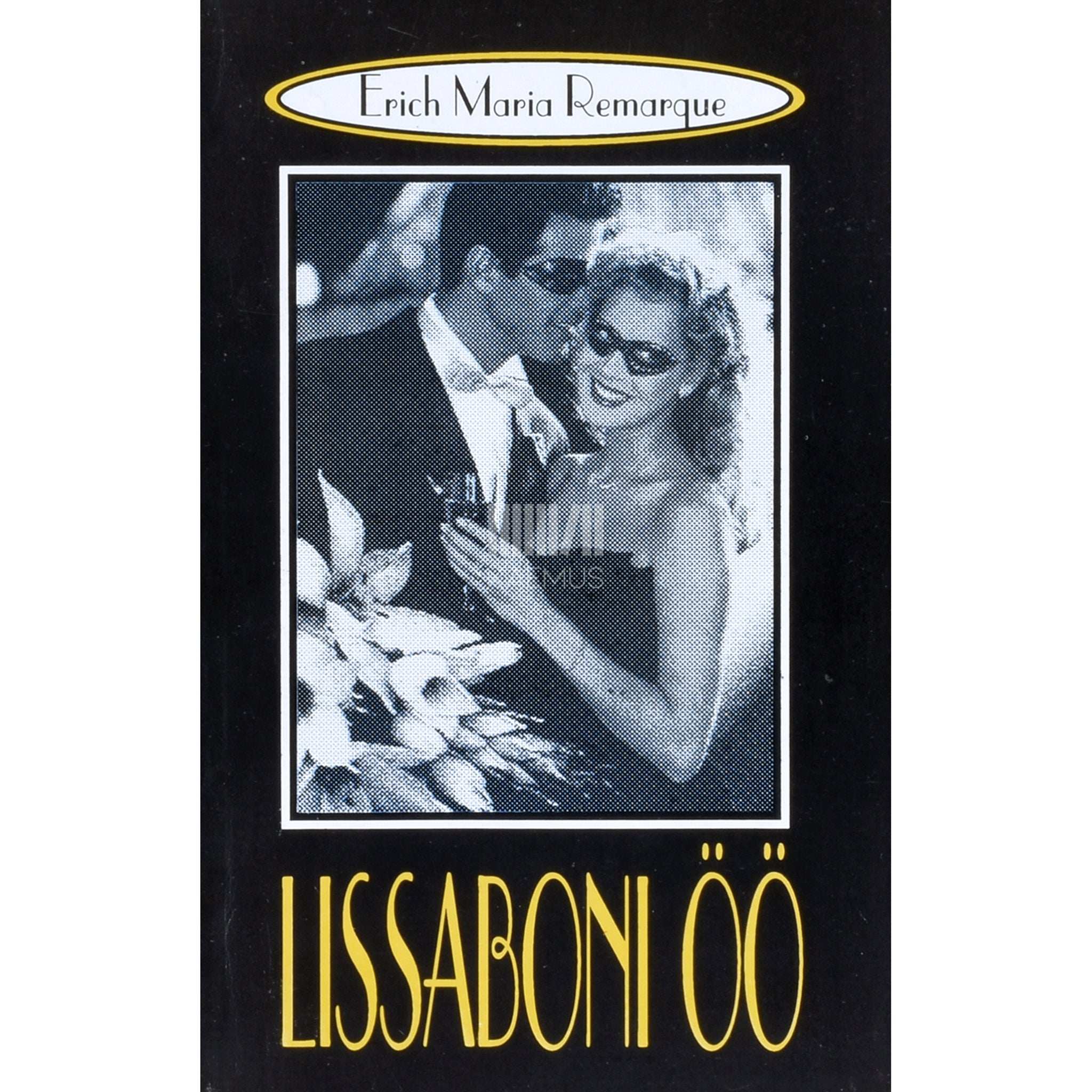 Erich Maria Remarque Lissaboni öö