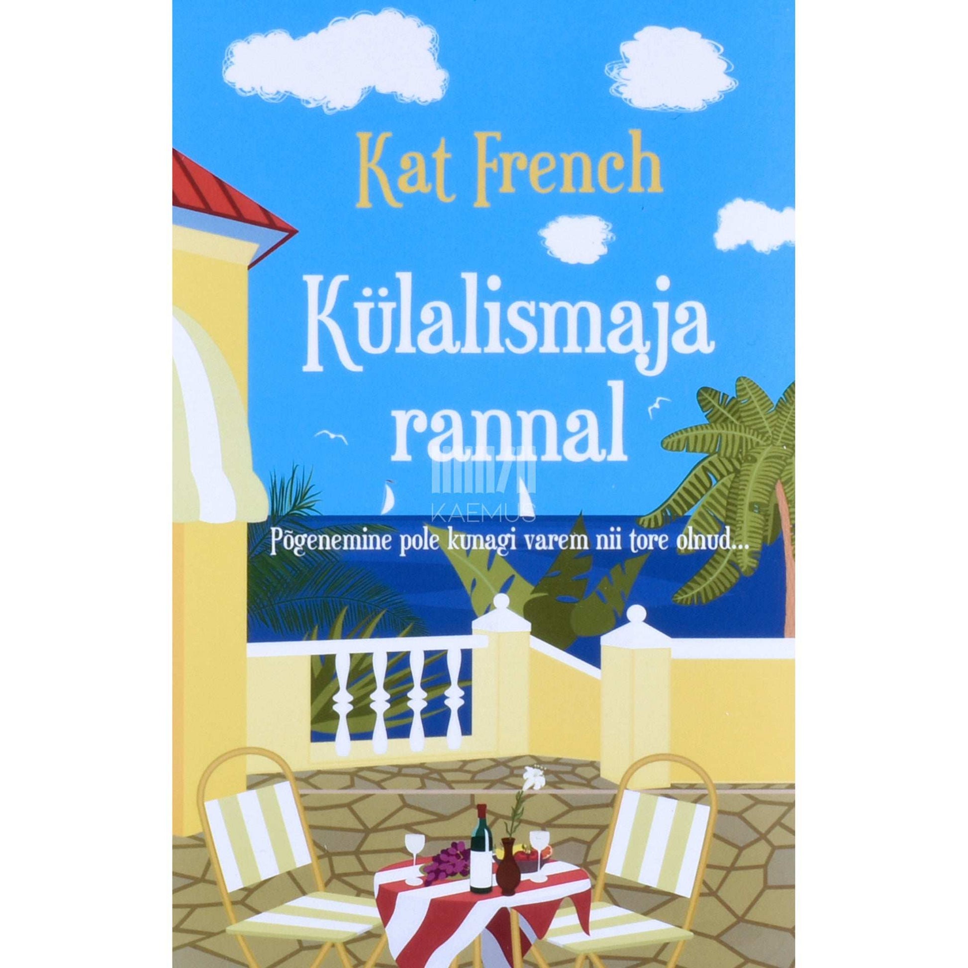 Kat French - Külalismaja rannal