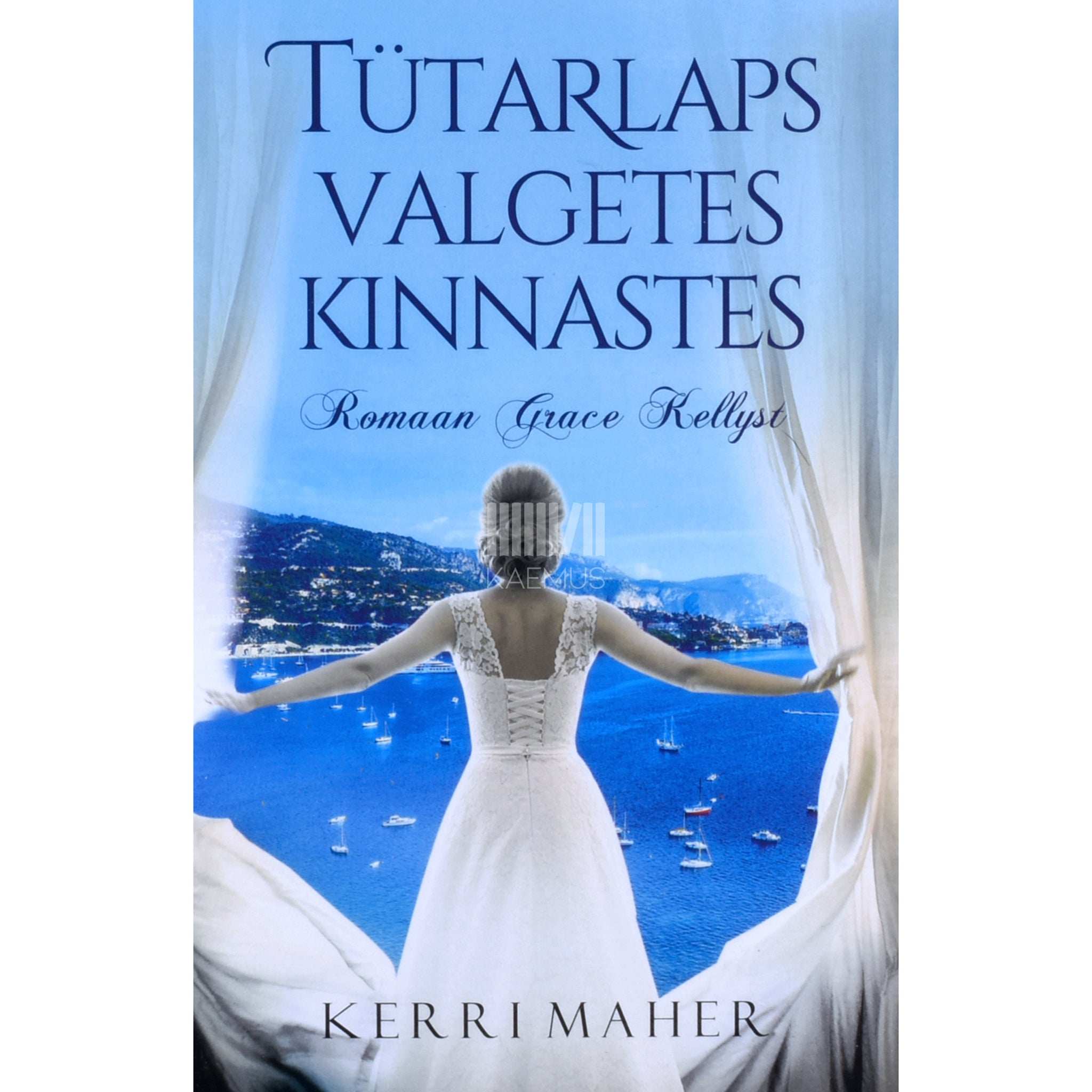 Kerri Maher Tütarlaps valgetes kinnastes. Romaan Grace Kellyst