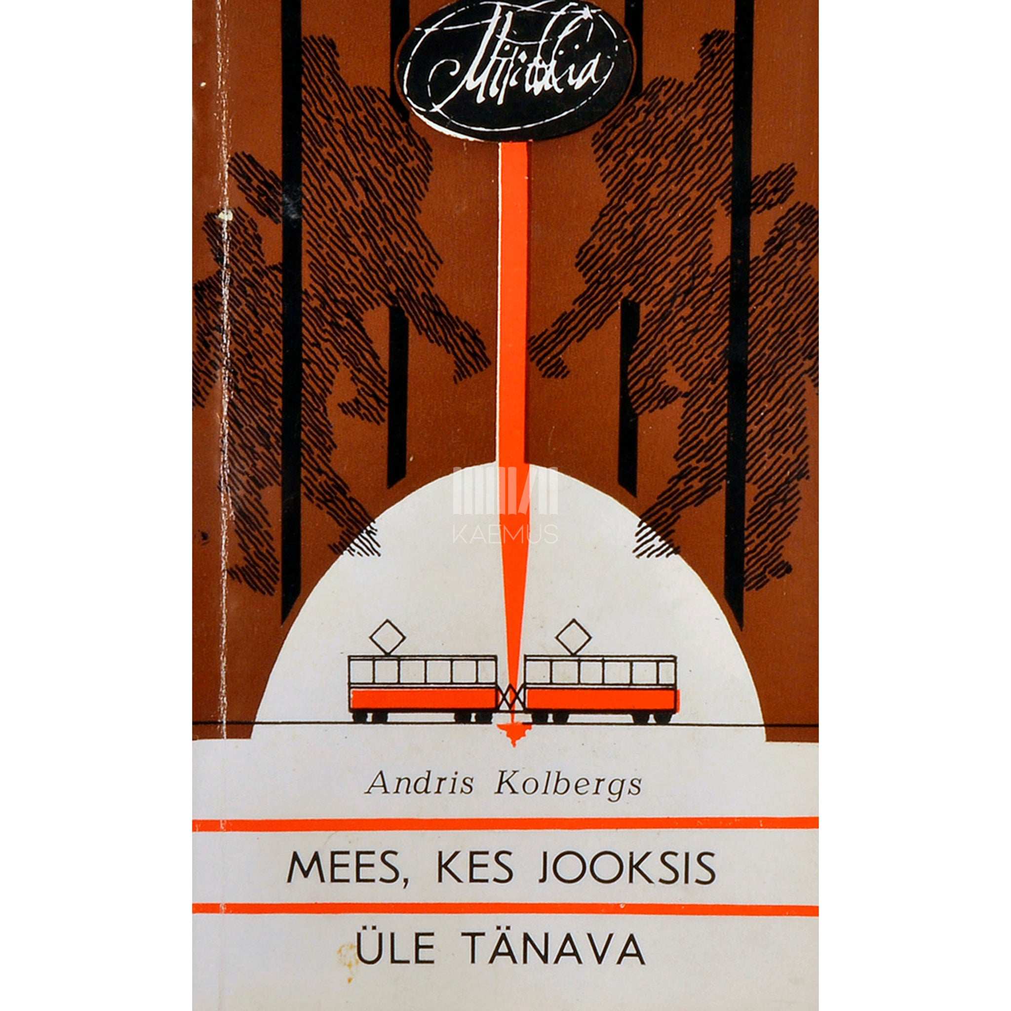 Andris Kolbergs Mees, kes jooksis üle tänava