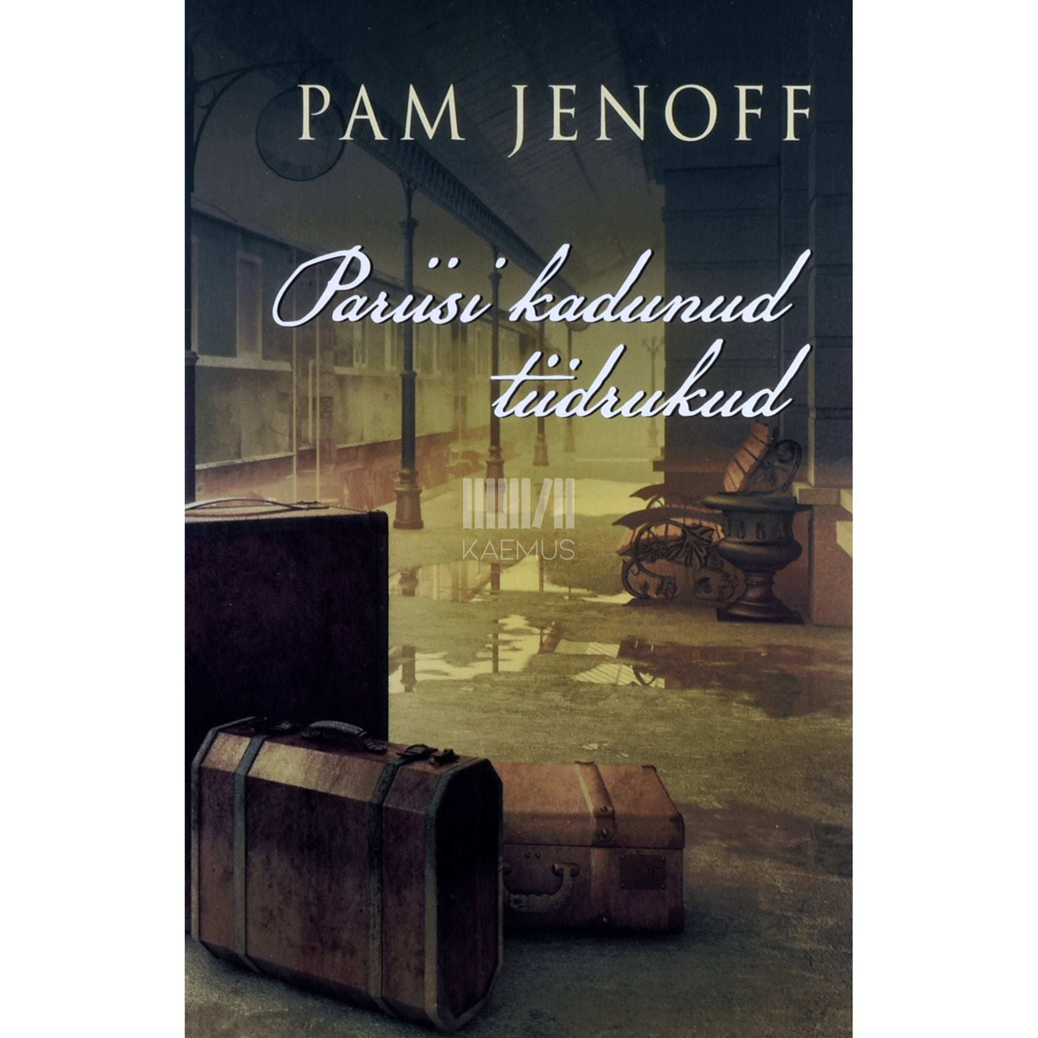 Pam Jenoff Pariisi kadunud tüdrukud