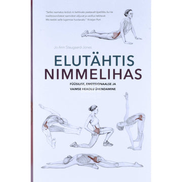 Jo Ann Staugaard-Jones - Elutähtis nimmelihas. Füüsilise, emotsionaalse ja vaimse …