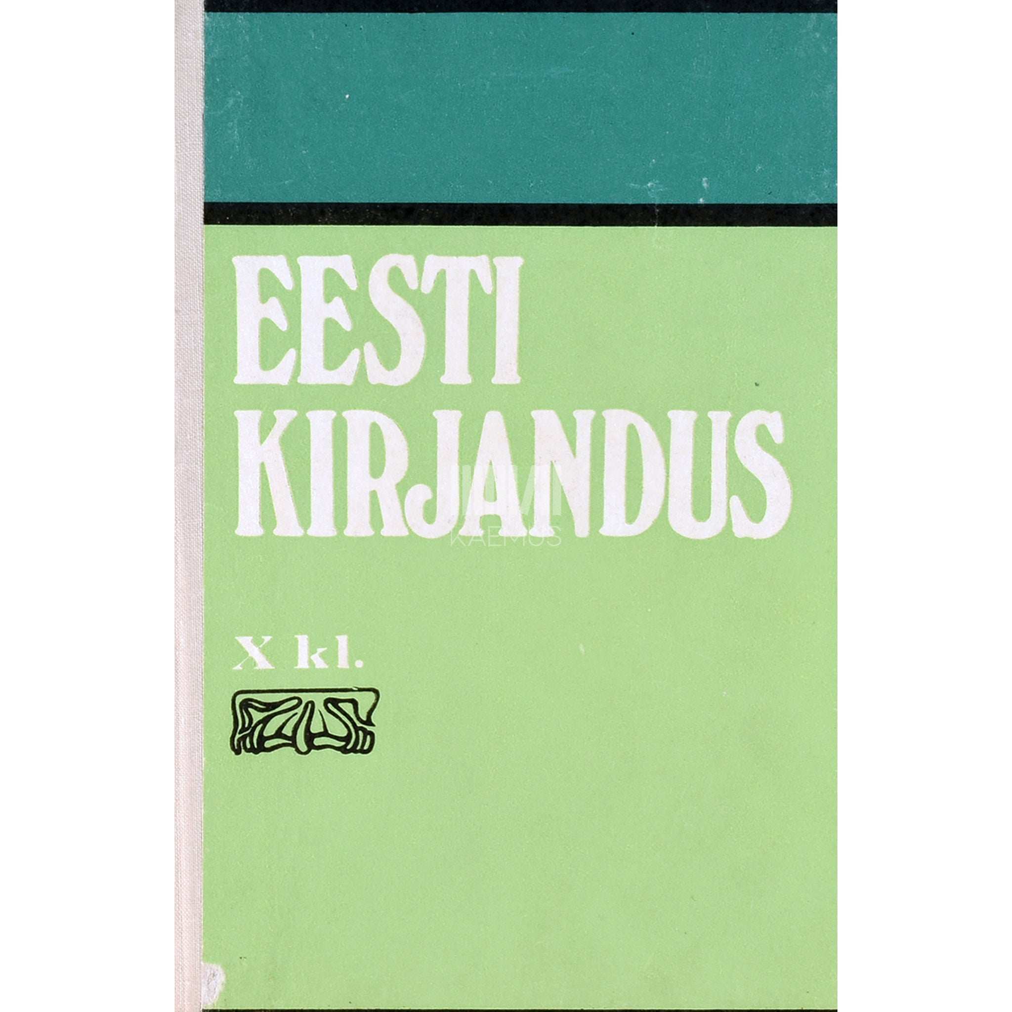 ... Eesti kirjandus. Õpik X klassile