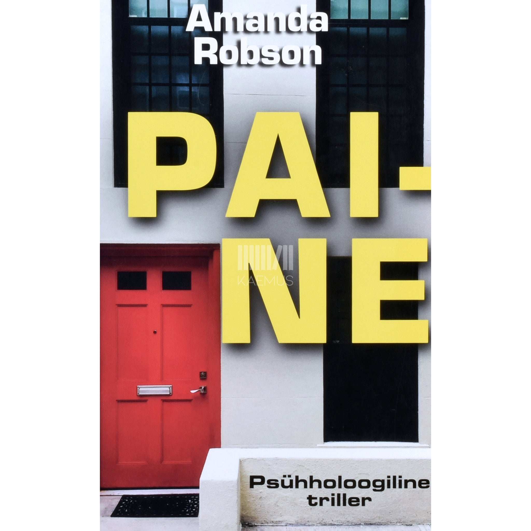 Amanda Robson Paine. Psühholoogiline triller