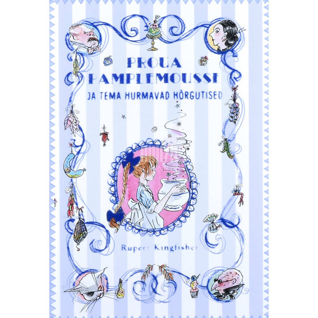 Rupert Kingfisher - Proua Pamplemousse ja tema hurmavad hõrgutised