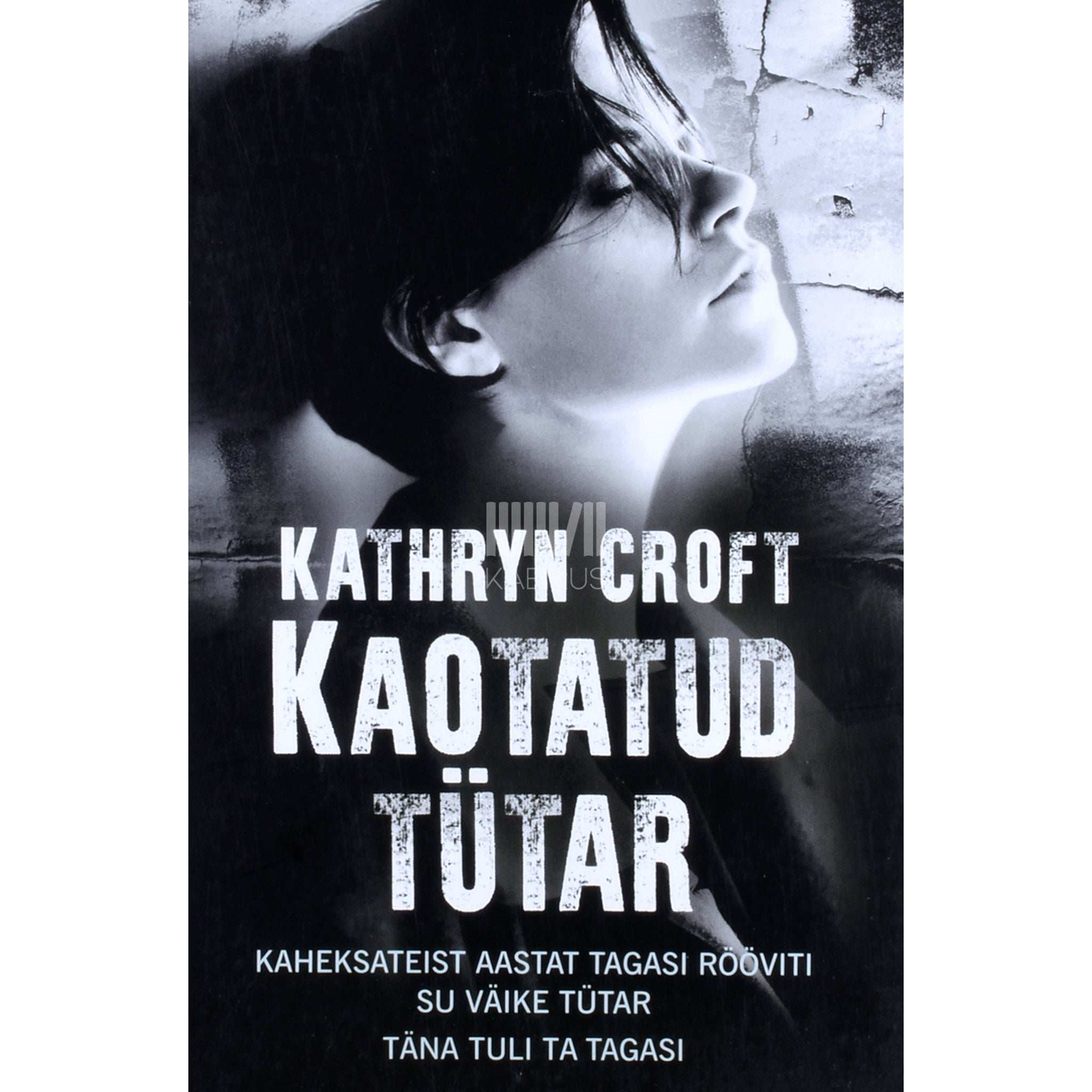 Kathryn Croft Kaotatud tütar