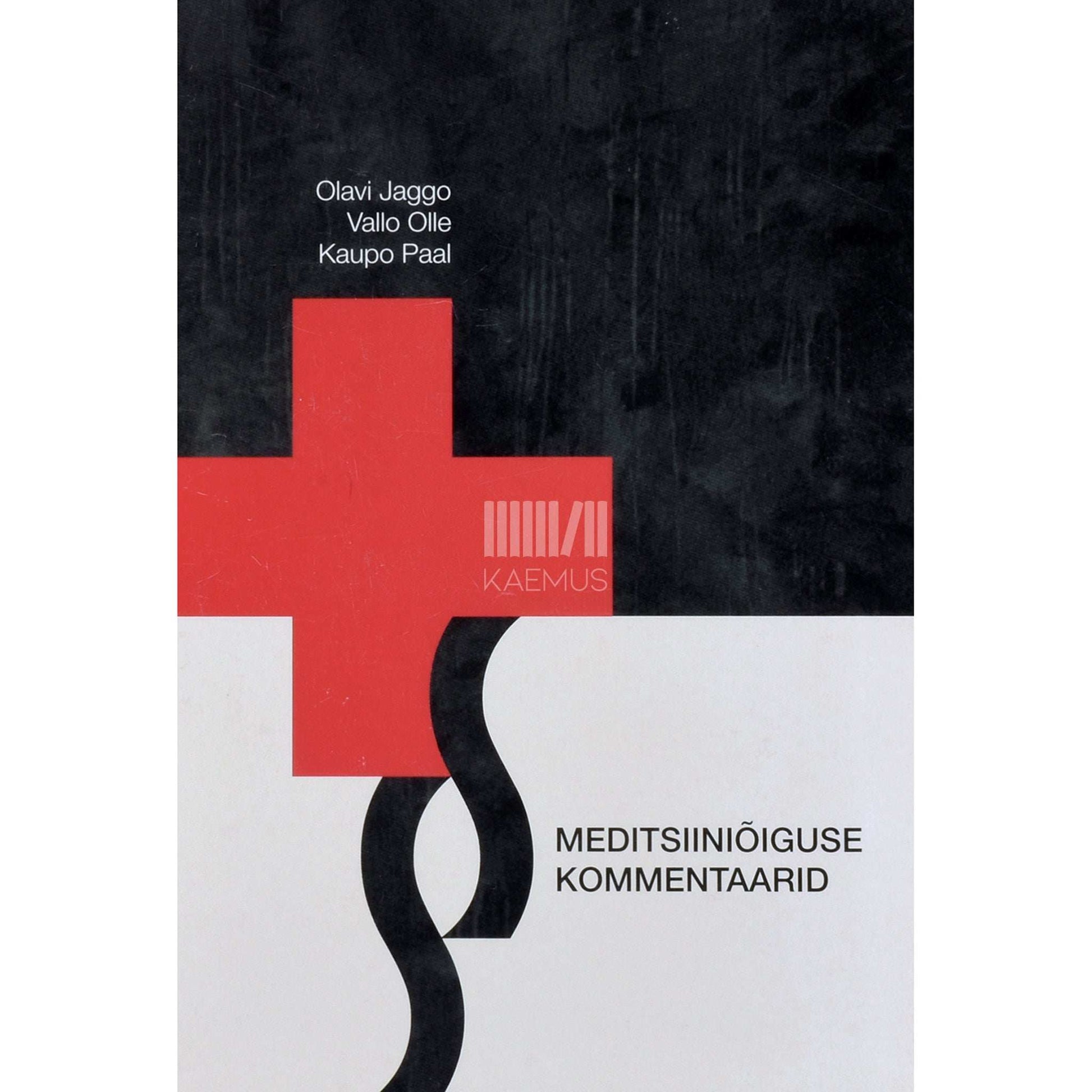 Olavi Jaggo, Vallo Olle, Kaupo Paal - Meditsiiniõiguse kommentaarid