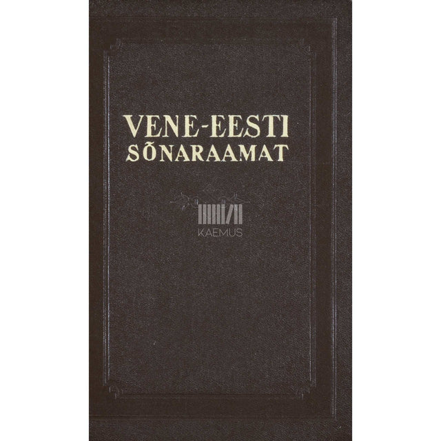 ... - Vene-eesti sõnaraamat. Umbes 30000 sõna