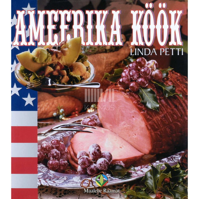 Linda Petti - Tere, Ameerika. Ameerika köök. Kulinaarne teekond jänkidemaal