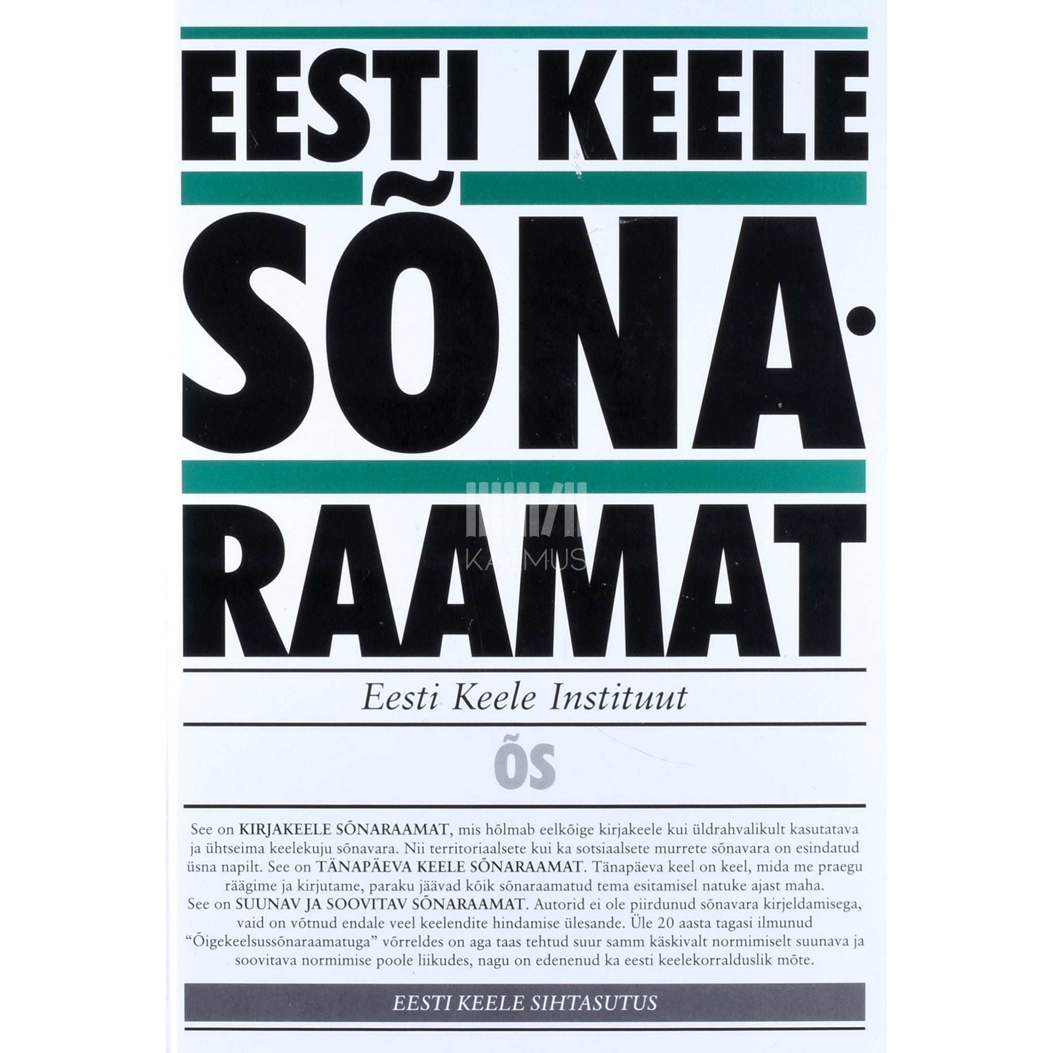 ... Eesti keele sõnaraamat. ÕS 1999