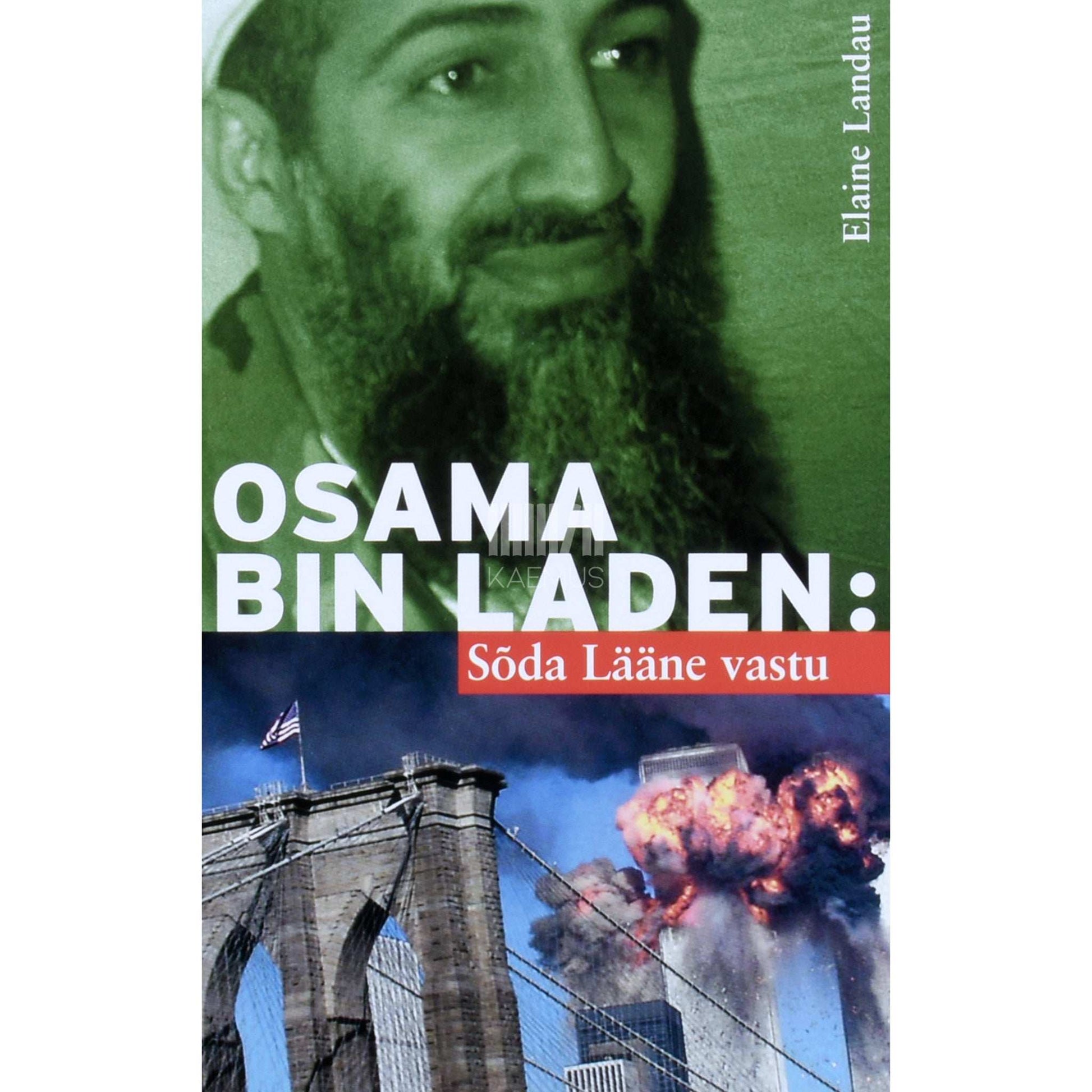 Elaine Landau - Osama bin Laden: sõda Lääne vastu
