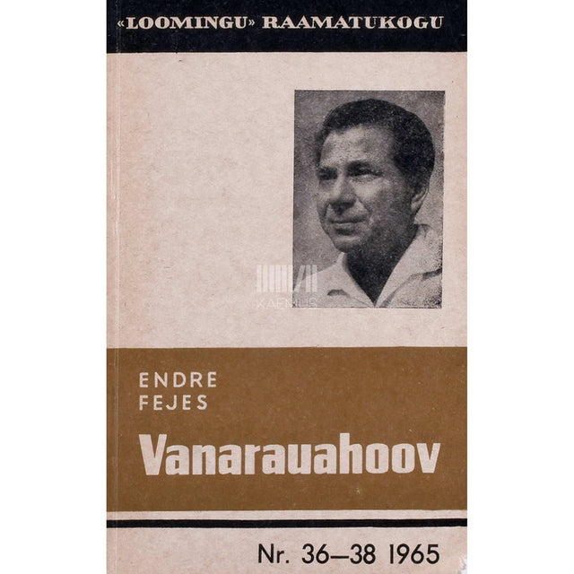 Endre Fejes - Vanarauahoov