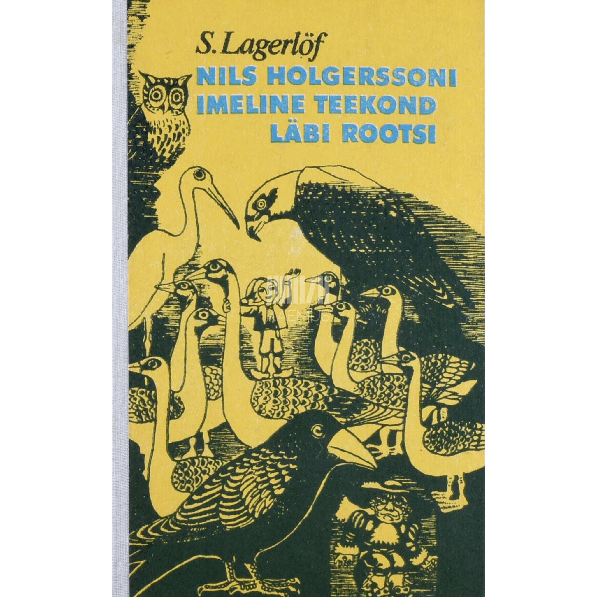 Selma Lagerlöf Nils Holgerssoni imeline teekond läbi Rootsi