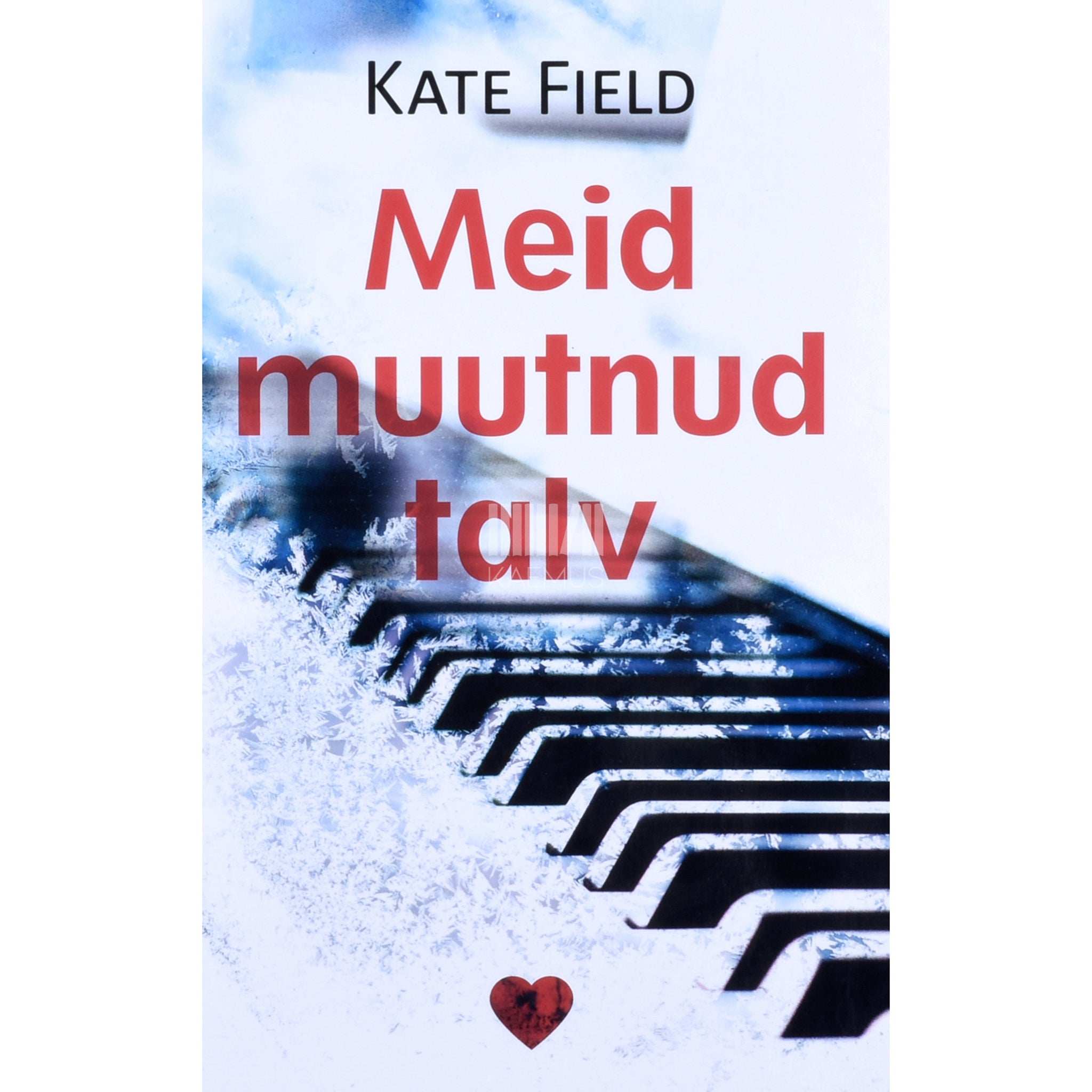 Kate Field Meid muutnud talv