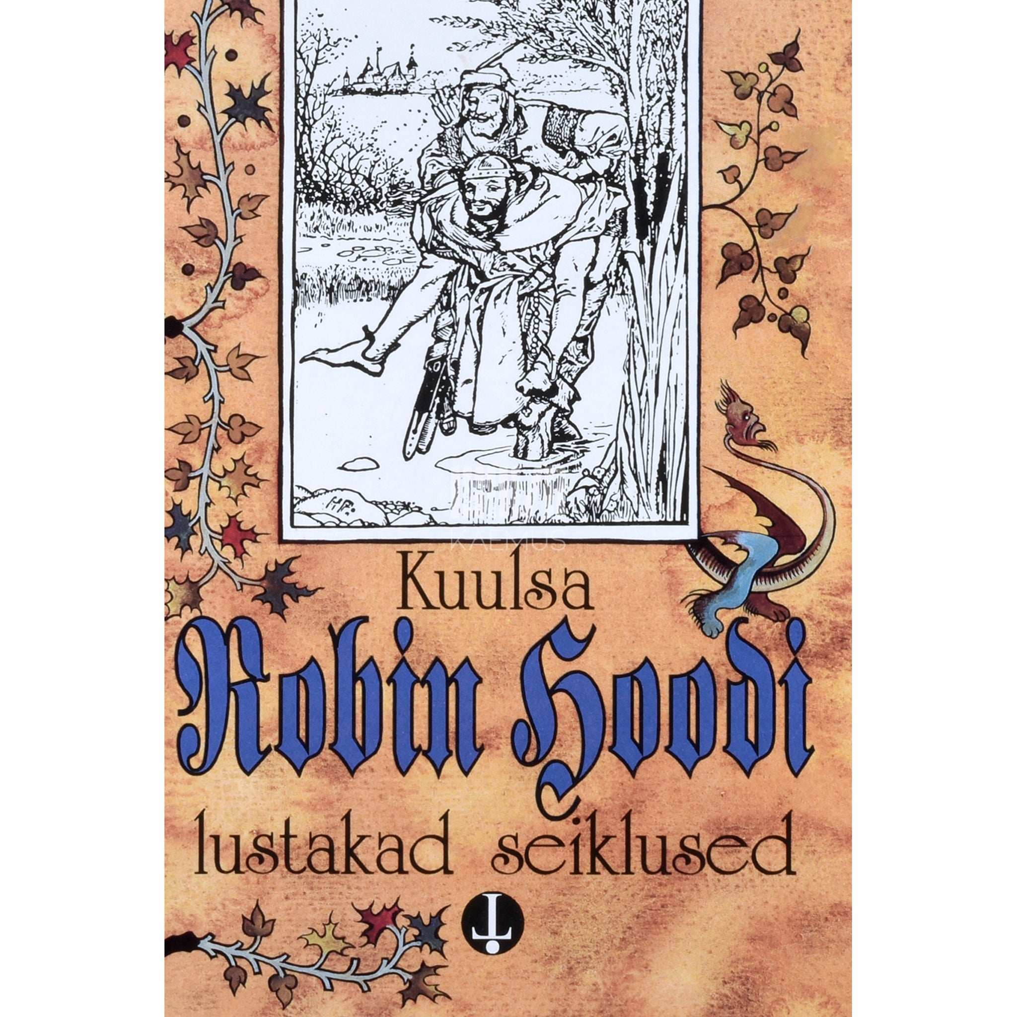 Howard Pyle Kuulsa Robin Hoodi lustakad seiklused