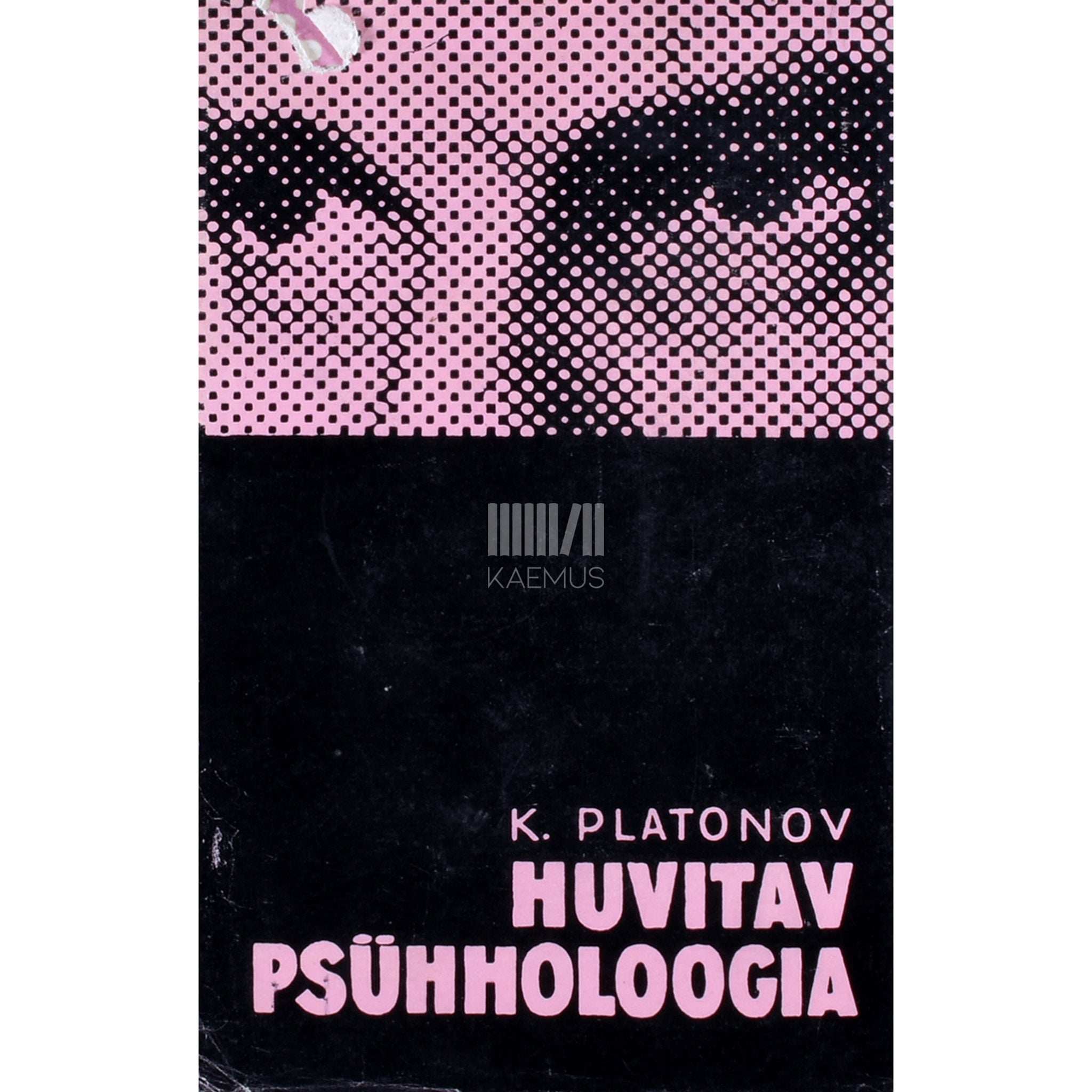 Konstantin Platonov Huvitav psühholoogia