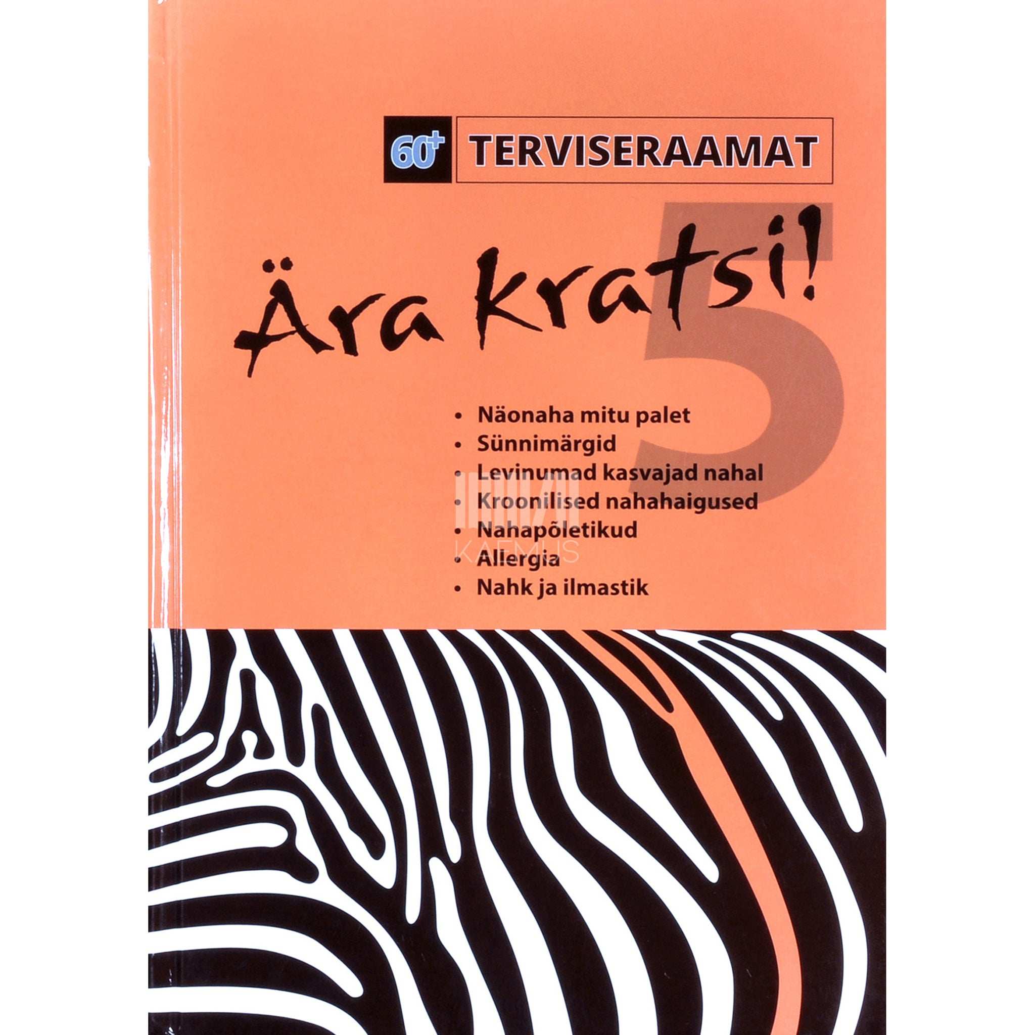 ... Ära kratsi! 5. osa. Näonaha mitu palet, sünnimärgid …