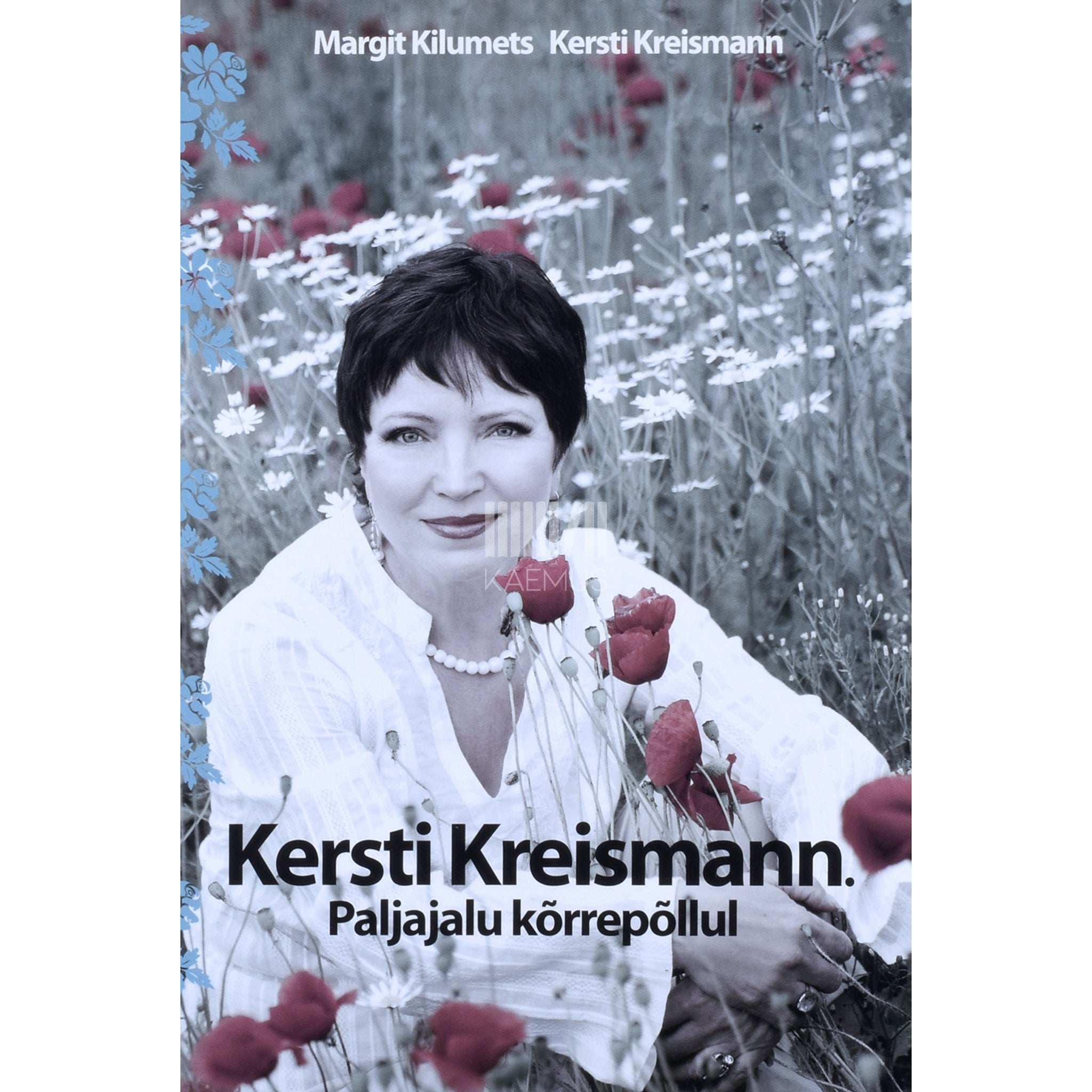 Margit Kilumets Kersti Kreismann. Paljajalu kõrrepõllul