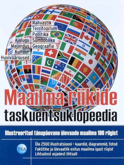 Maailma riikide taskuentsüklopeedia. Illustreeritud tänapäevane ülevaade maailma 196 riigist - Kaemus