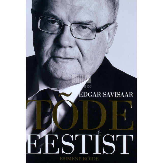 Edgar Savisaar - Tõde Eestist 1. osa