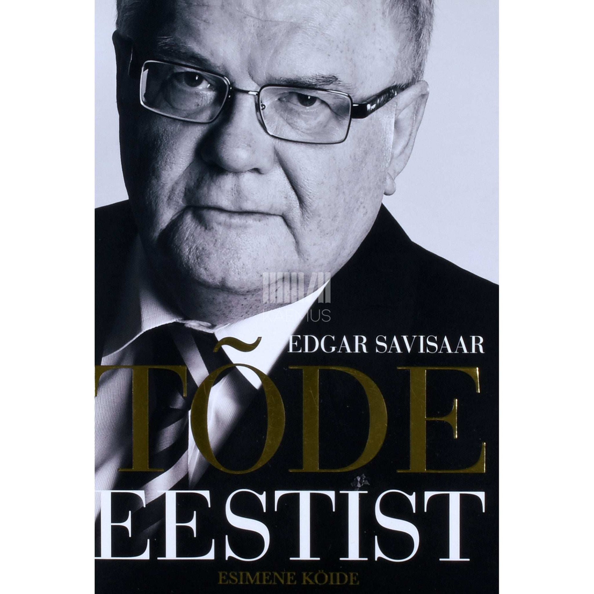 Edgar Savisaar - Tõde Eestist 1. osa