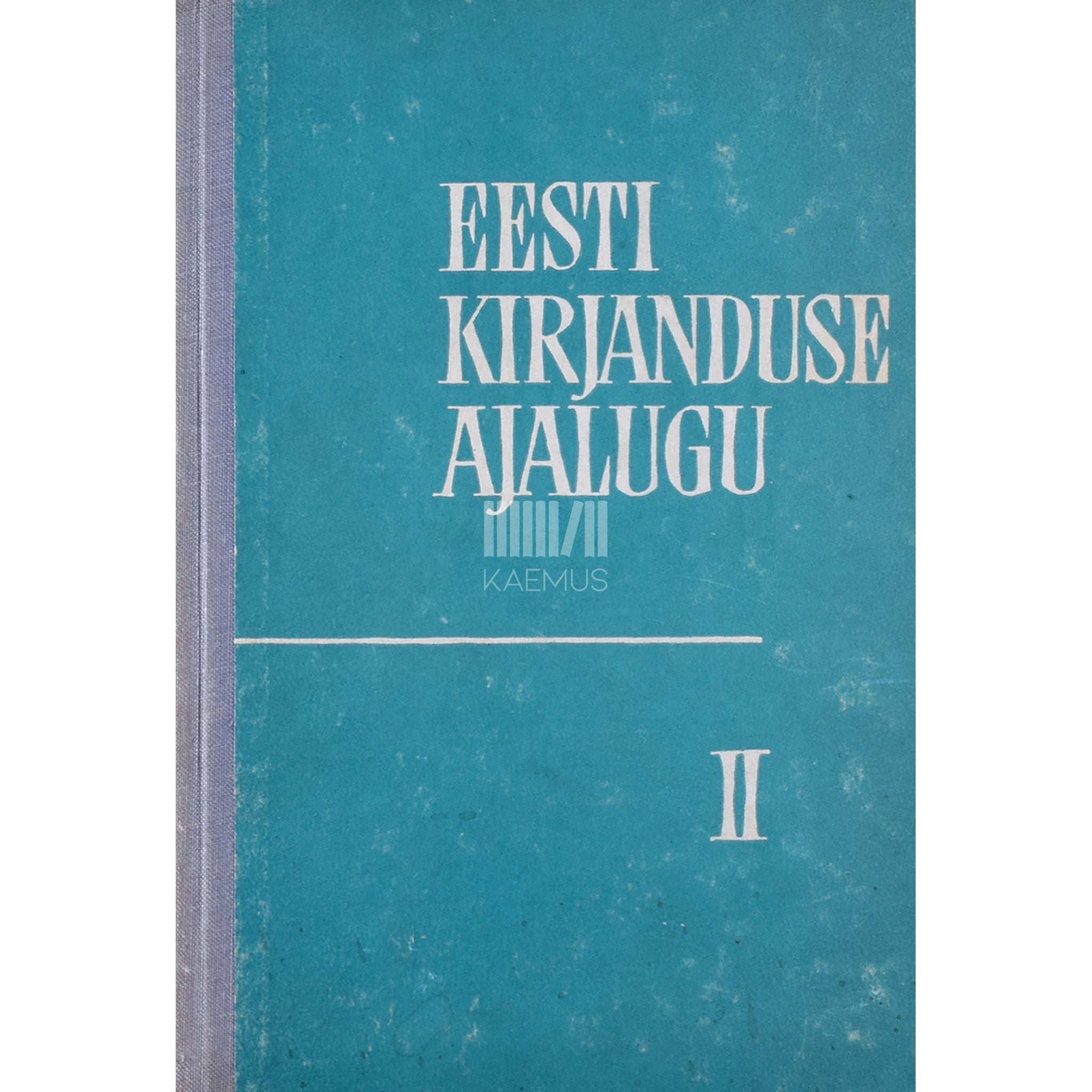 ... Eesti kirjanduse ajalugu 2. osa. Õpik keskkooli X klassile