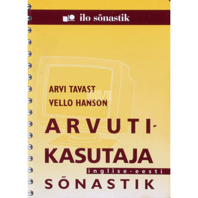 Vello Hanson, Arvi Tavast Arvutikasutaja sõnastik. Inglise-eesti