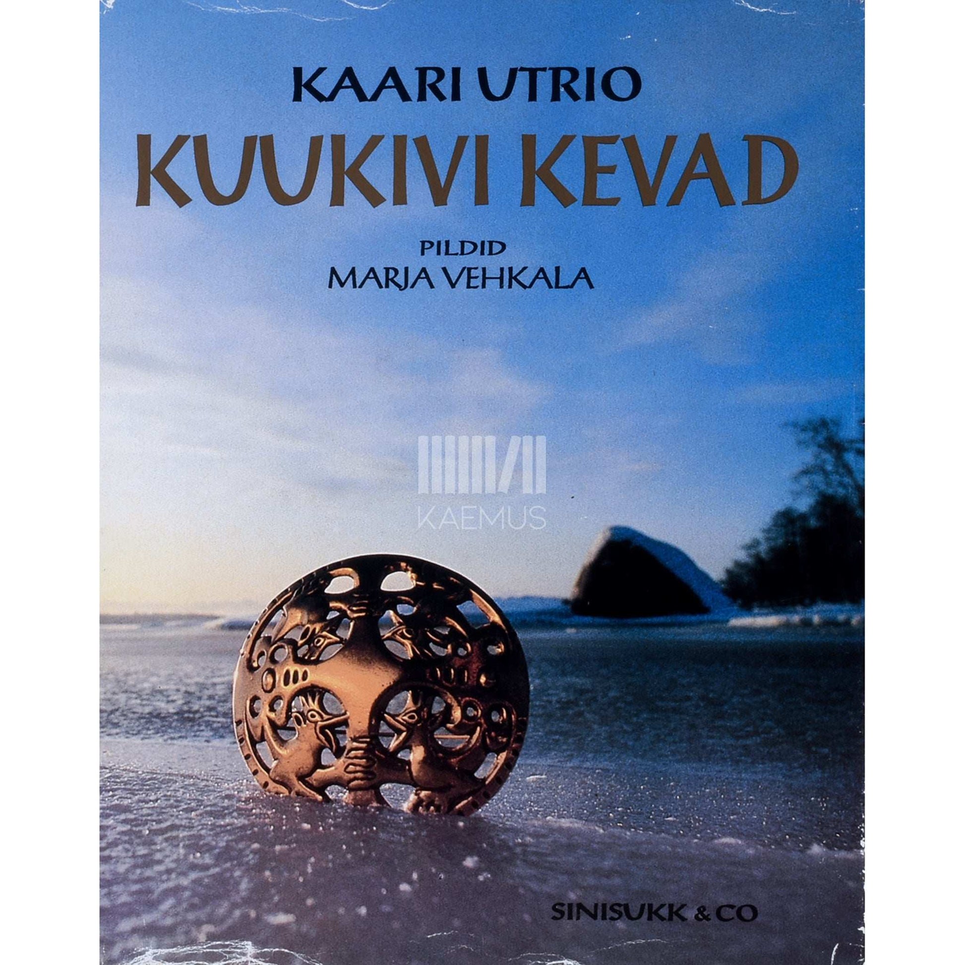 Kaari Utrio - Kuukivi kevad