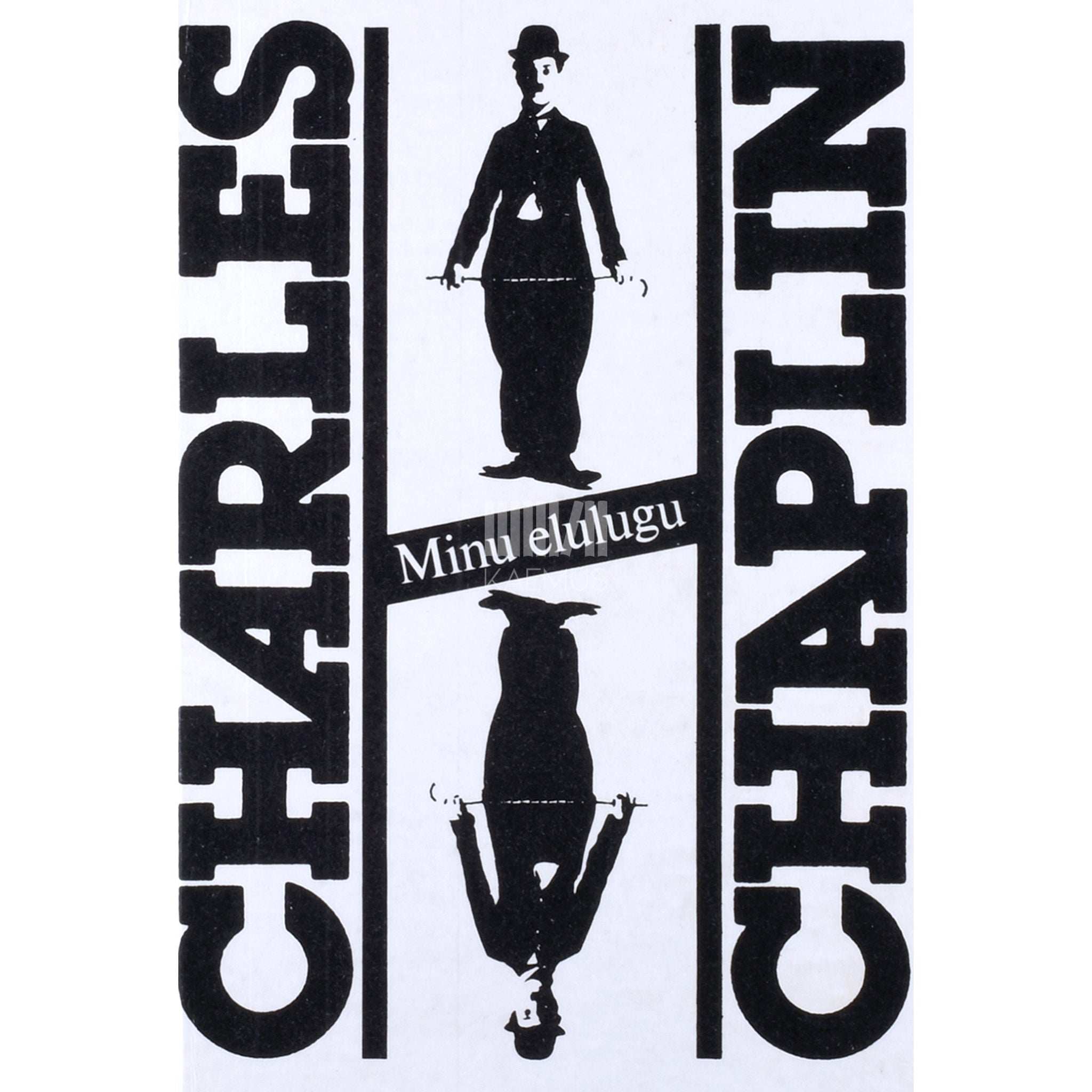 Charlie Chaplin Minu elulugu