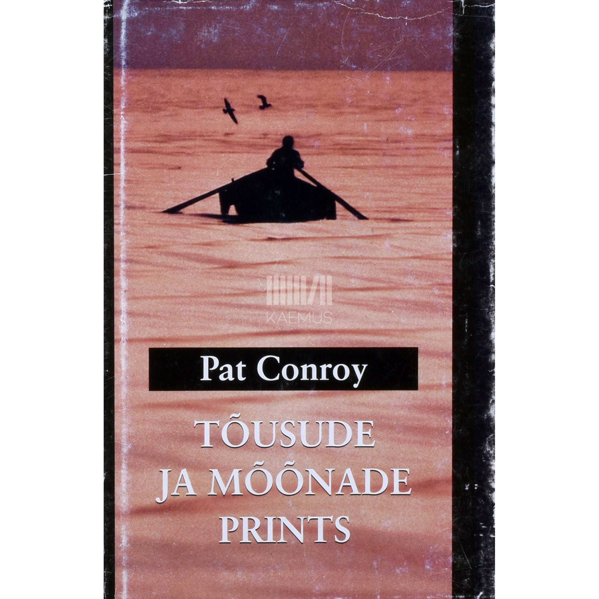 Pat Conroy Tõusude ja mõõnade prints