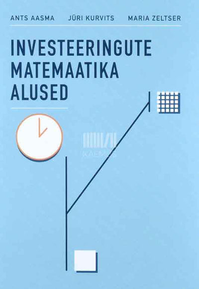 Investeeringute matemaatika alused - Kaemus