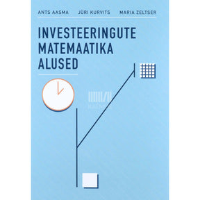 Ants Aasma Investeeringute matemaatika alused