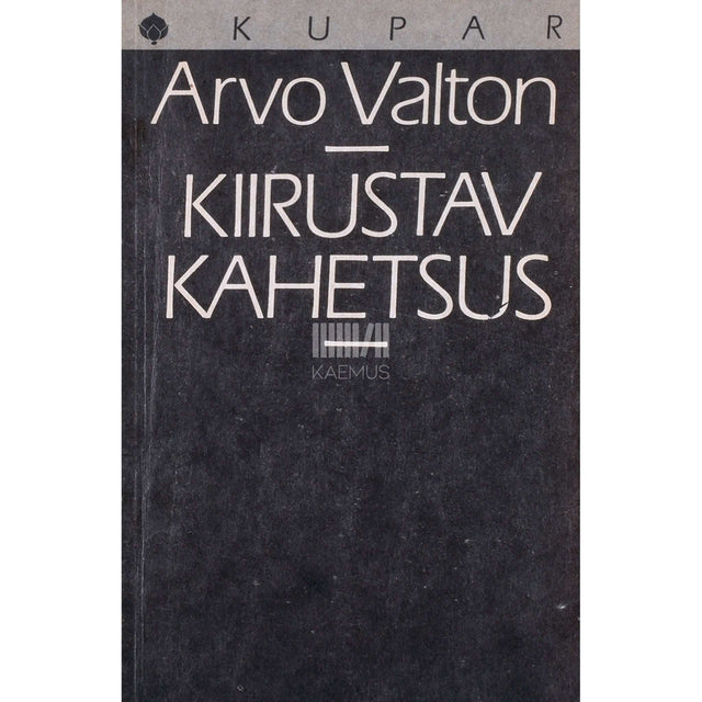 Arvo Valton - Kiirustav kahetsus. Mõtteteri