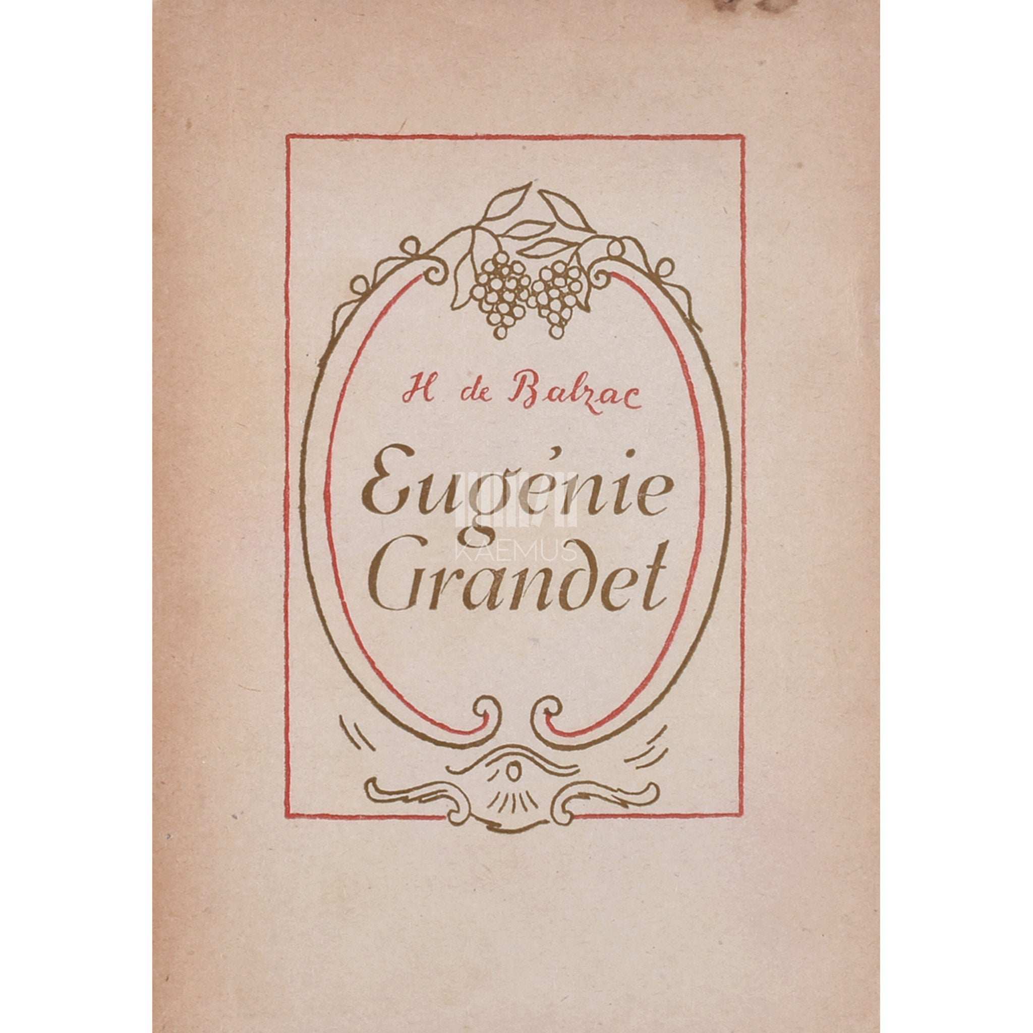 Honoré de Balzac Eugénie Grandet. Pilte provintsielust